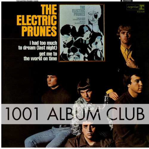 洋楽 Electric Prunes, I Had Too Much To Dream I Had Too Much to Dream (Last Night) - Wikipedia
