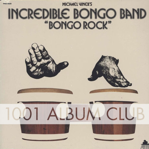 The Incredible Bongo Band – Bongo Rock –  Album Club