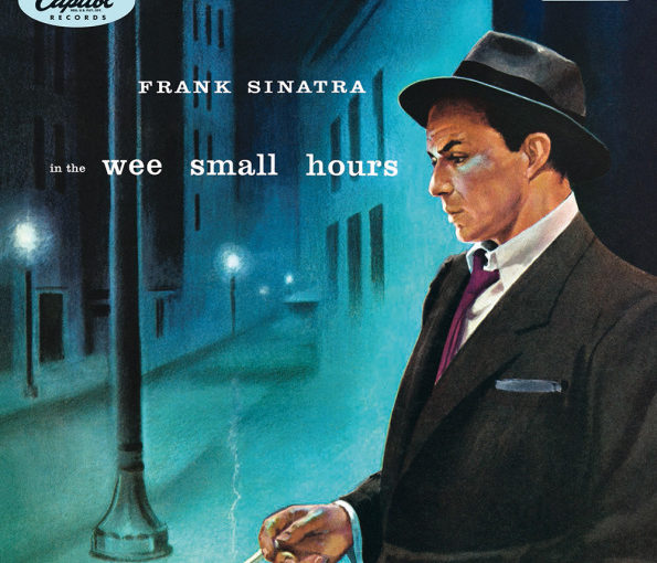 001 Frank Sinatra –  In the Wee Small Hours