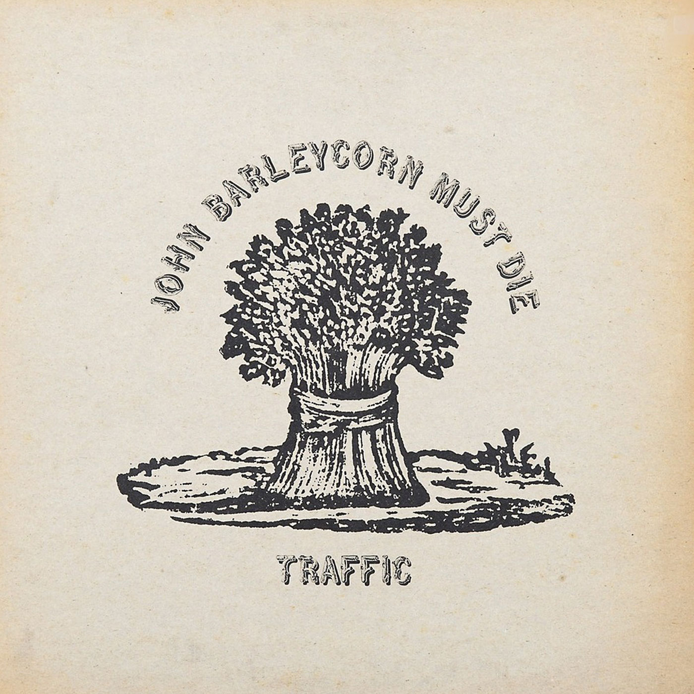 199 Traffic – John Barleycorn Must Die