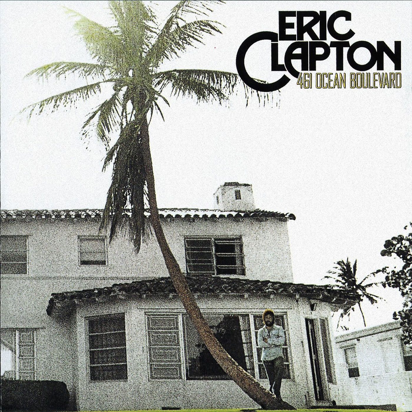 306 Eric Clapton – 461 Ocean Boulevard