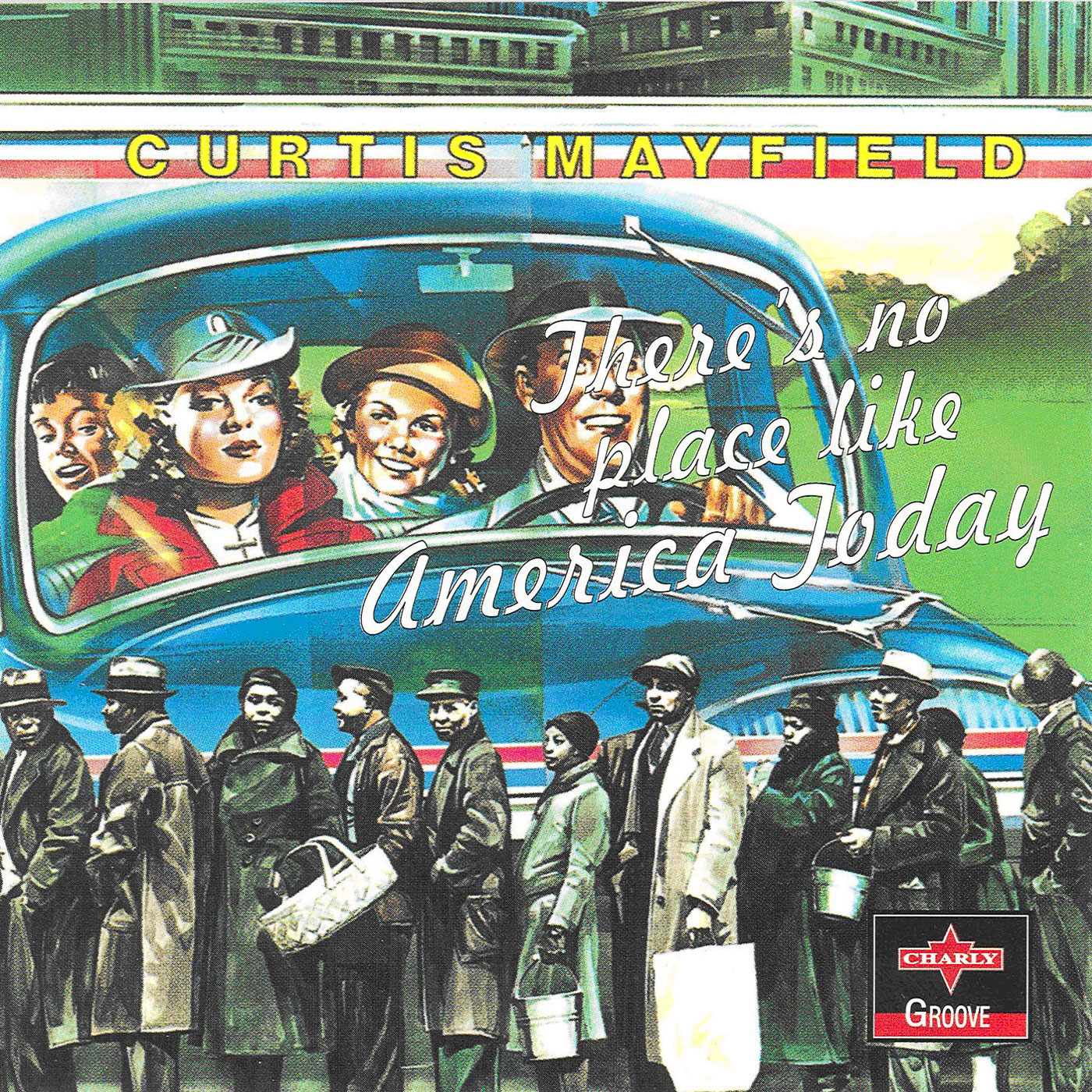 348 Curtis Mayfield – There’s No Place Like America Today