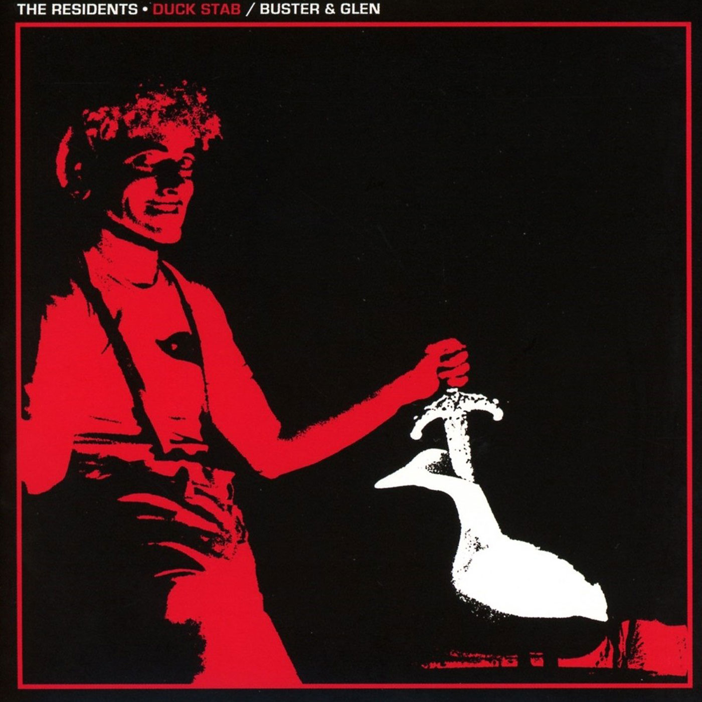 406 The Residents – Duck Stab/Buster and Glen