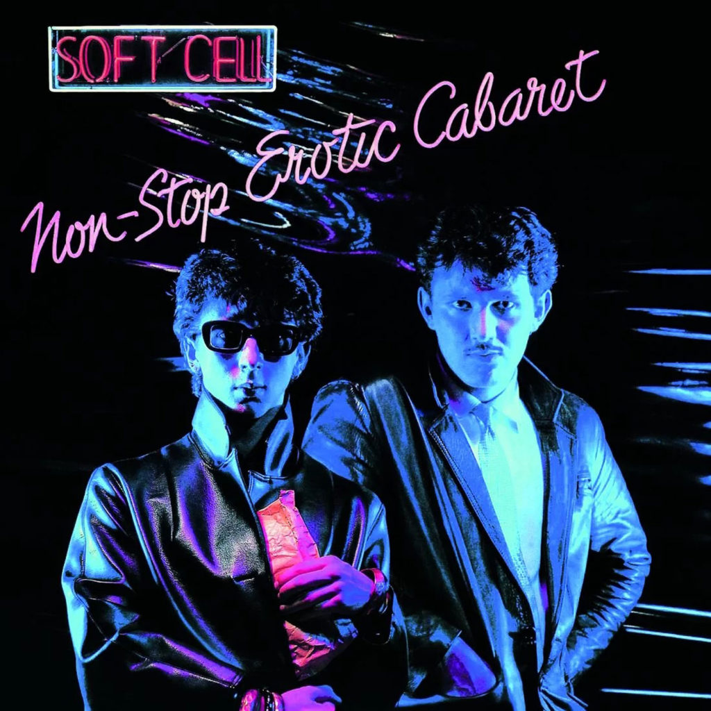 483 soft cell non stop erotic cabaret 1001 album club