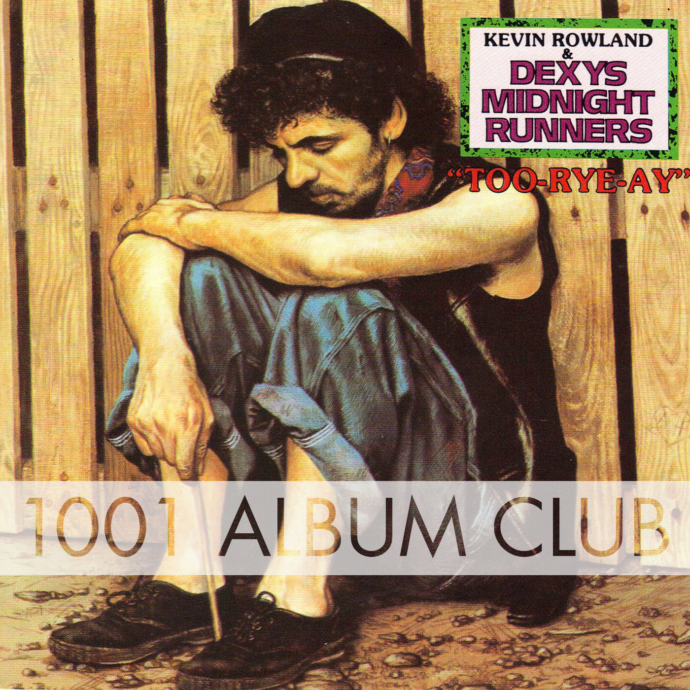 501 Dexys Midnight Runners – Too-Rye-Ay