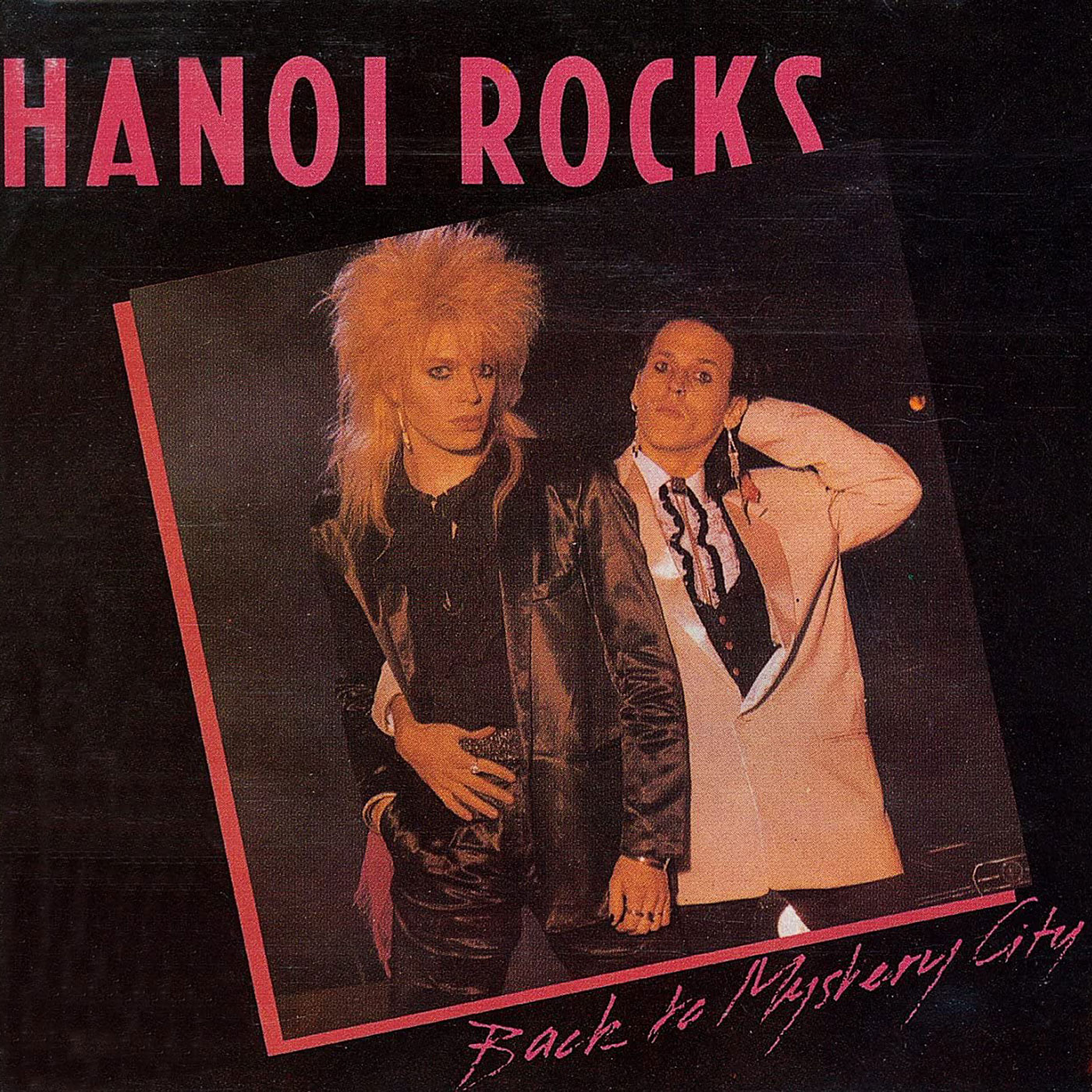 522 Hanoi Rocks – Back to Mystery City