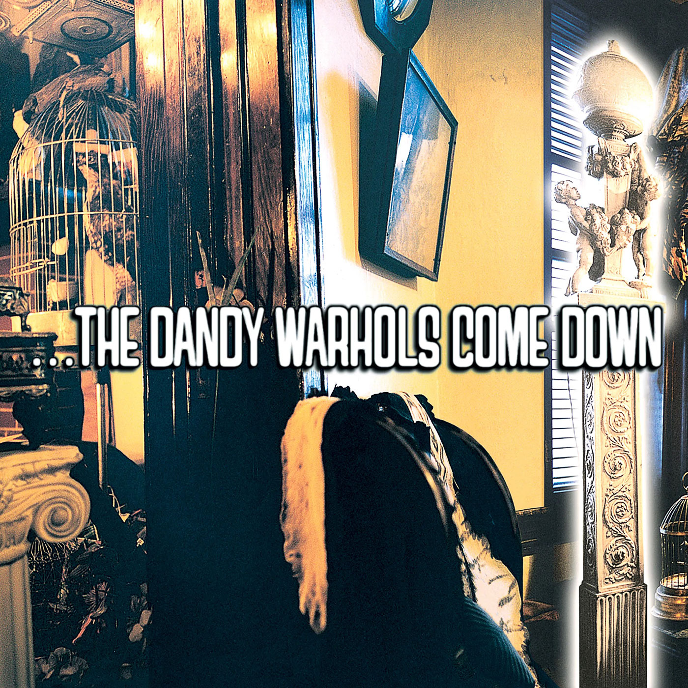 860 The Dandy Warhols – The Dandy Warhols Come Down